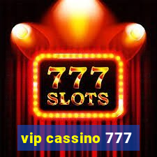 vip cassino 777